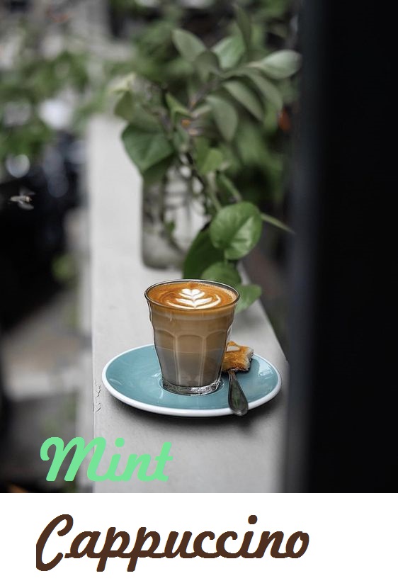کاپوچینوی نعنائی Mint cappuccino